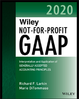 Wiley Not-for-Profit GAAP 2020 -  Marie DiTommaso,  Richard F. Larkin,  Warren Ruppel