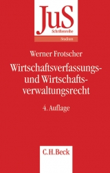 Wirtschaftsverfassungs- und Wirtschaftsverwaltungsrecht - Frotscher, Werner; Kramer, Urs