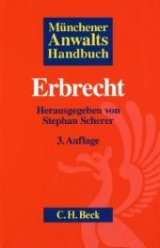 Münchener Anwaltshandbuch Erbrecht - Scherer, Stephan