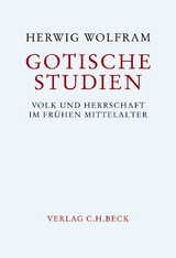 Gotische Studien - Herwig Wolfram