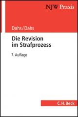 Die Revision im Strafprozess - Dahs, Hans