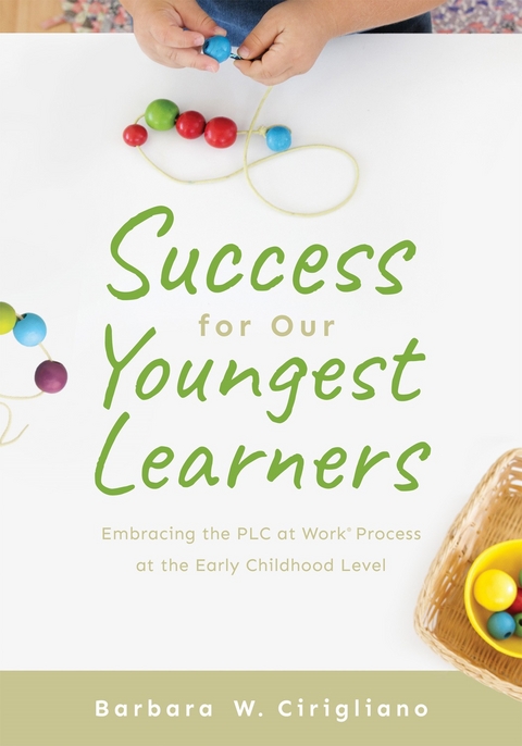 Success for Our Youngest Learners -  Barbara W. Cirigliano