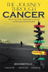 Journey Through Cancer -  James Serritella