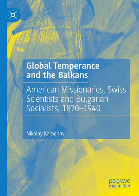 Global Temperance and the Balkans - Nikolay Kamenov