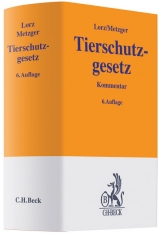 Tierschutzgesetz - Lorz, Albert; Metzger, Ernst