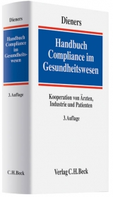 Handbuch Compliance im Gesundheitswesen - 