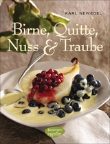 Birne, Quitte, Nuss & Traube -  Karl Newedel