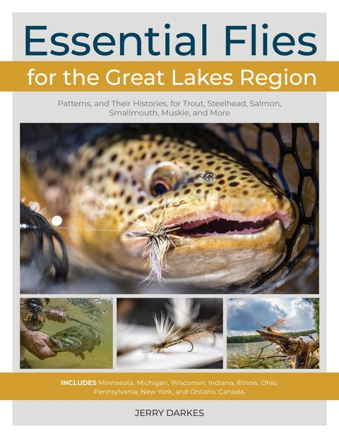 Essential Flies for the Great Lakes Region -  Jerry Darkes