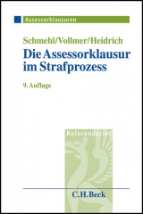 Die Assessorklausur im Strafprozess - Schmehl, Martin; Vollmer, Walter; Heidrich, Andreas