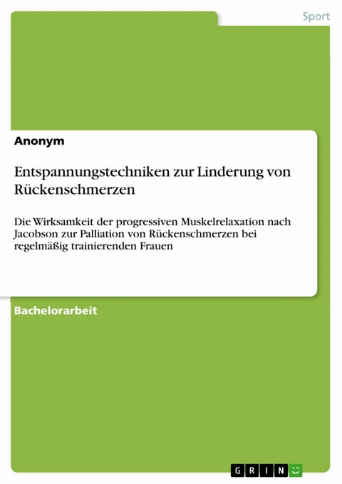 Entspannungstechniken zur Linderung von Rückenschmerzen