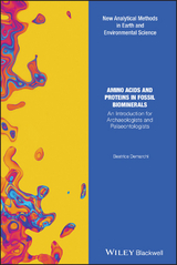 Amino Acids and Proteins in Fossil Biominerals -  Beatrice Demarchi