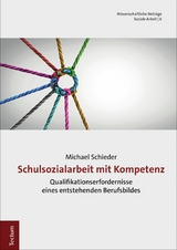 Schulsozialarbeit mit Kompetenz -  Michael Schieder