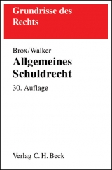Allgemeines Schuldrecht - Brox, Hans; Walker, Wolf D
