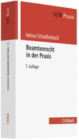 Beamtenrecht in der Praxis - Helmut Schnellenbach