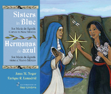 Sisters in Blue/Hermanas de azul - Anna M. Nogar, Enrique R. Lamadrid