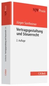 Vertragsgestaltung und Steuerrecht - Jürgen Sontheimer