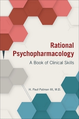 Rational Psychopharmacology -  H. Paul Putman III
