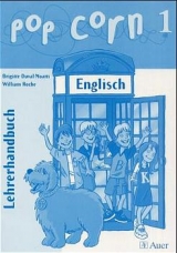 Popcorn. Ein Englischlehrwerk für die Grundschule in zwei Teilen / Popcorn, 1 - Brigitte Duval-Moatti, William Roche