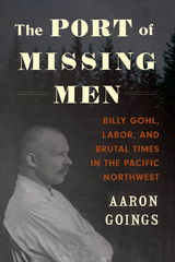 Port of Missing Men -  Aaron Goings
