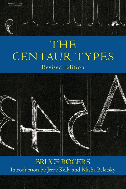 Centaur Types -  Bruce Rogers