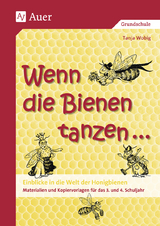 Wenn die Bienen tanzen ... - Tanja Wobig