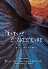 Of Levinas and Shakespeare - 