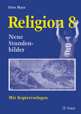 Religion Klasse 8 - Otto Mayr