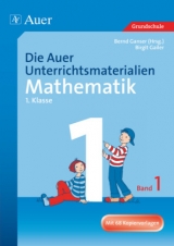 Die Auer Unterrichtsmaterialien für Mathematik 1.1 - Birgit Gailer
