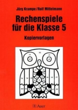 Rechenspiele für die Klasse 5 - Jörg Krampe, Rolf Mittelmann