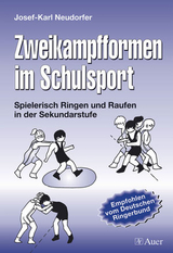 Zweikampfformen im Schulsport - Josef-Karl Neudorfer