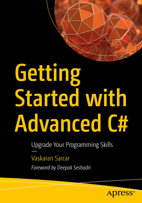 Getting Started with Advanced C# -  Vaskaran Sarcar