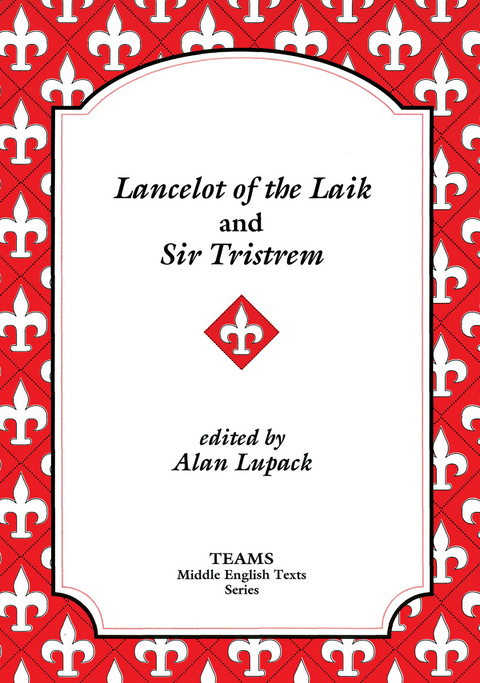 Ebook Lancelot Of The Laik And Sir Tristrem Von Alan Lupack Isbn 978 1 58044 465 1 Sofort Download Kaufen Lehmanns De