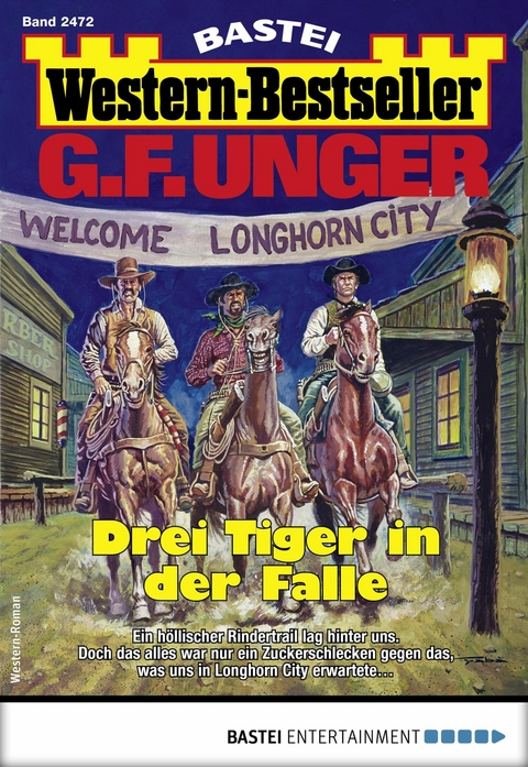 G. F. Unger Western-Bestseller 2472 - G. F. Unger