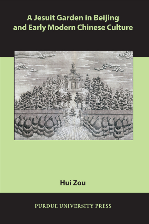 Jesuit Garden in Beijing and Early Modern Chinese Culture -  Hui Zou