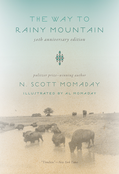 Way to Rainy Mountain, 50th Anniversary Edition -  N. Scott Momaday