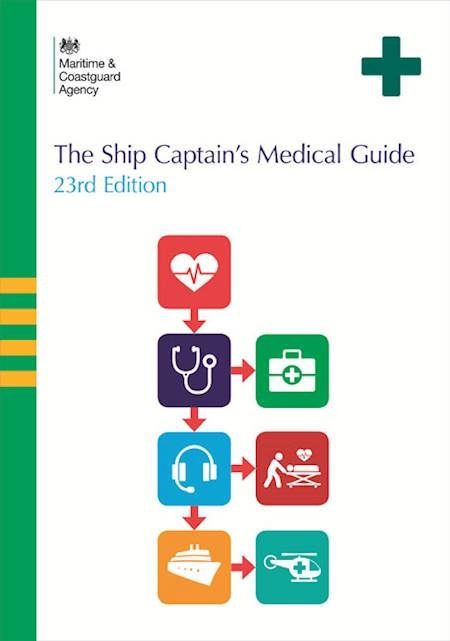 Ships Captain's Medical Guide 23rd Edition -  Dr Katharine Hartington,  Dr. Spike  Briggs,  Dr. Tim Carter