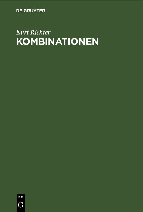 Kombinationen - Kurt Richter