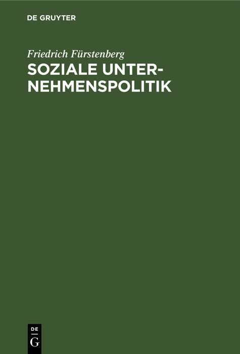 Soziale Unternehmenspolitik - Friedrich Fürstenberg