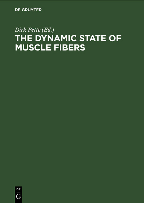 The Dynamic State of Muscle Fibers - 
