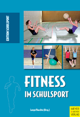 Fitness im Schulsport - Harald Lange, Martin Baschta