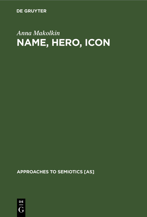 Name, Hero, Icon - Anna Makolkin