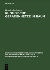 Rhombische Geradennetze im Raum - Heinrich Liebmann