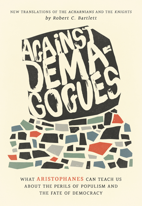 Against Demagogues - Robert C. Bartlett