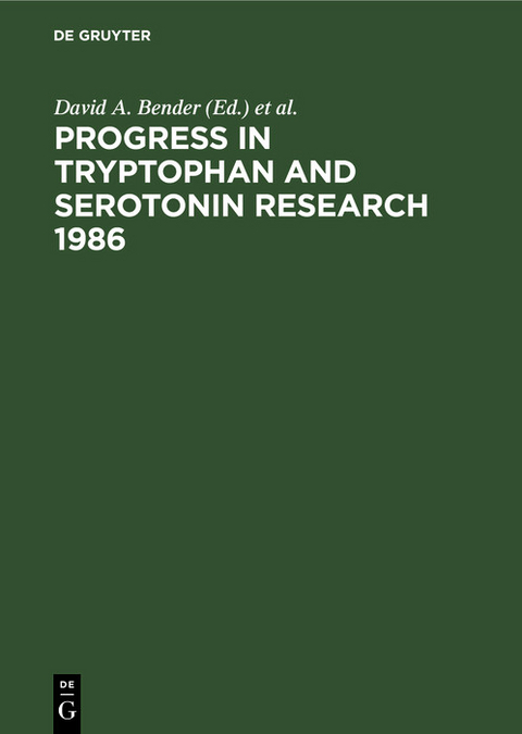 Progress in Tryptophan and Serotonin Research 1986 - 