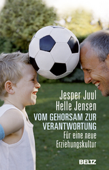 Vom Gehorsam zur Verantwortung - Jesper Juul, Helle Jensen