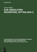 Zur absoluten Geometrie, Mitteilung 2 - Lothar Heffter