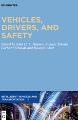 Vehicles, Drivers, and Safety - 