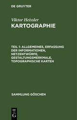 Allgemeines, Erfassung der Informationen, Netzentwürfe, Gestaltungsmerkmale, topographische Karten - Viktor Heissler