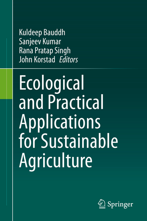 Ecological and Practical Applications for Sustainable Agriculture - 