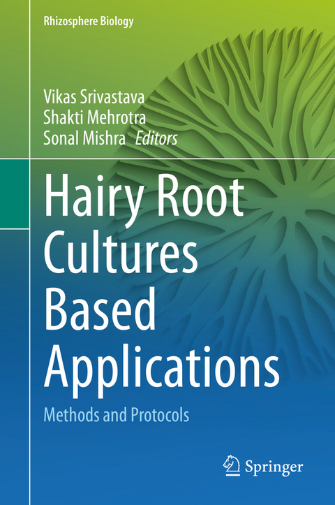 Hairy Root Cultures Based Applications - 